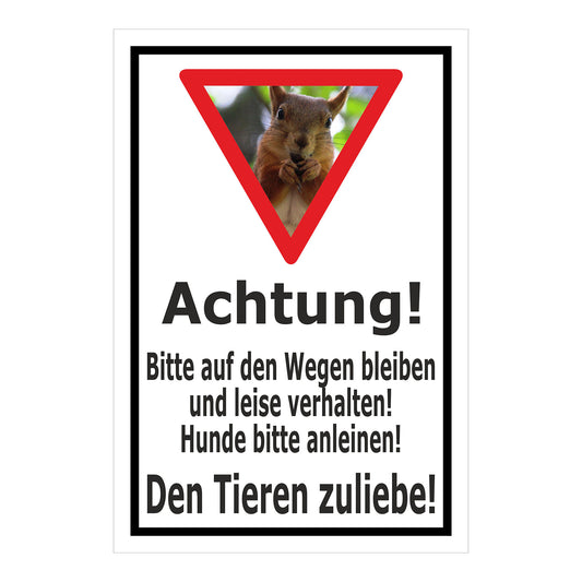 Schild Achtung – Bitte auf den Wegen bleiben und Hunde anleinen ‚Achtung! Bitte auf den Wegen bleiben und leise verhalten! Hunde bitte anleinen! Den Tieren zuliebe!‘ in weiß mit schwarzem Rand