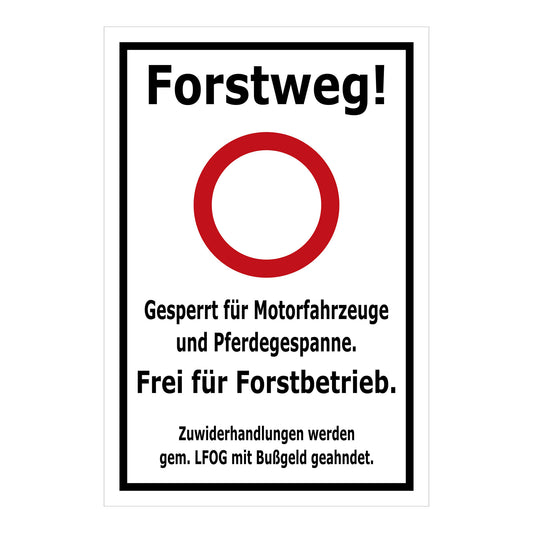 Forstweg-Schild - Frei für Forstbetrieb - mit Verbotszeichen und allen Farbvarianten - weiß mit schwarzem Rahmen