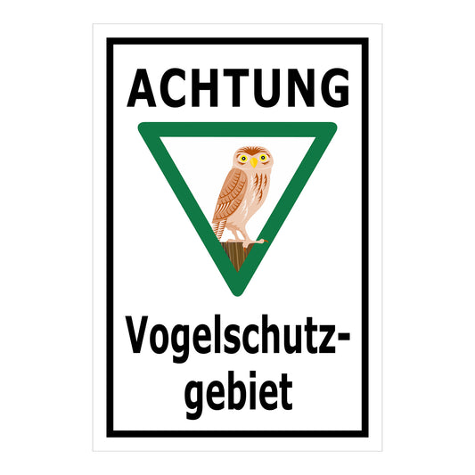 Schild Vogelschutzgebiet Achtung Eule Hinweis „ACHTUNG Vogelschutzgebiet“ in Weiß mit schwarzem Rand und grünem Dreieck