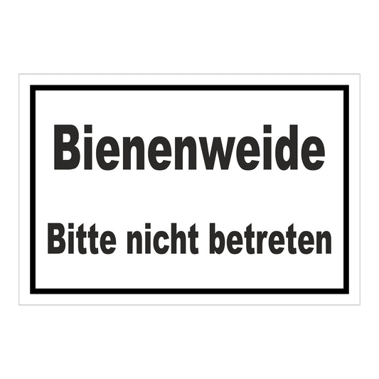 Schild Bienenweide Bitte nicht betreten Hinweisbereich in Weiß mit schwarzem Rand und schwarzer Schrift