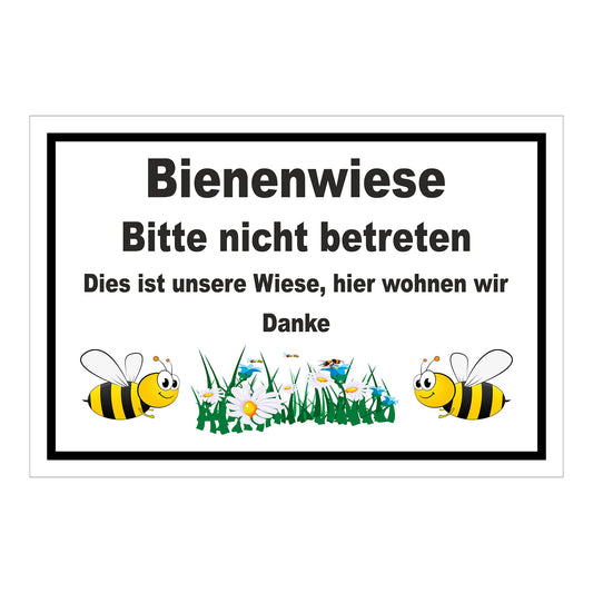 Schild Bienenwiese Bitte nicht betreten Hinweis „Bienenwiese Bitte nicht betreten Dies ist unsere Wiese, hier wohnen wir Danke“ in Weiß mit schwarzem Rahmen