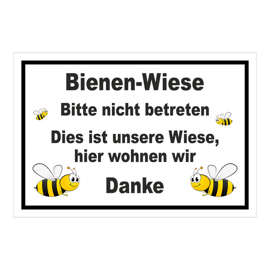 Schild Bienen-Wiese Bitte nicht betreten Hinweis „Bienen-Wiese Bitte nicht betreten Dies ist unsere Wiese, hier wohnen wir Danke“ weiß mit schwarzem Rahmen