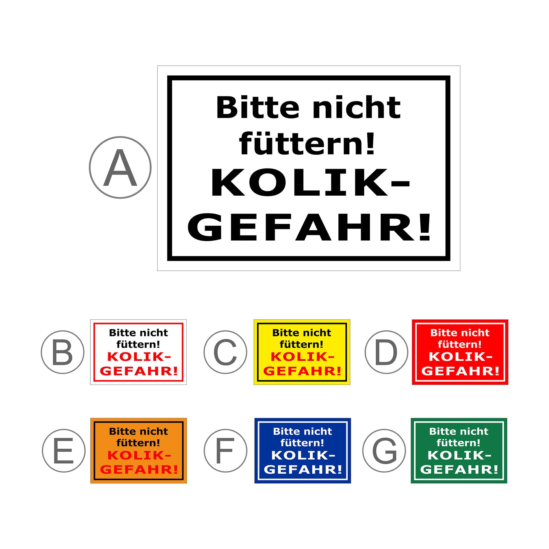 Übersichtsbild Schild Bitte nicht füttern Kolik Gefahr Hinweis mit allen verfügbaren Farbvarianten