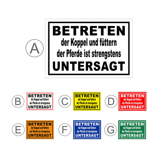 Übersichtsbild Schild Koppel betreten und Pferde füttern untersagt mit allen verfügbaren Farbvarianten