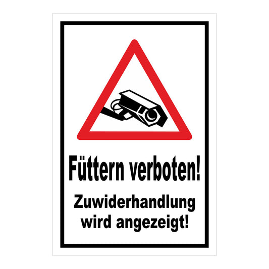Schild Füttern verboten! Zuwiderhandlung wird angezeigt! in Weiß mit schwarzem Rand