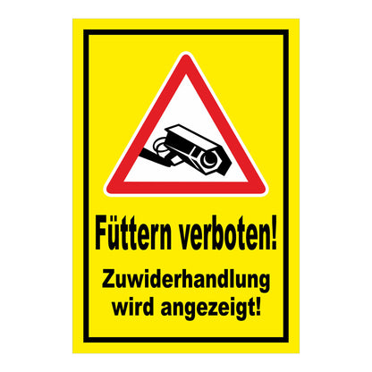 Schild Füttern verboten! Zuwiderhandlung wird angezeigt! in Gelb mit schwarzem Rand