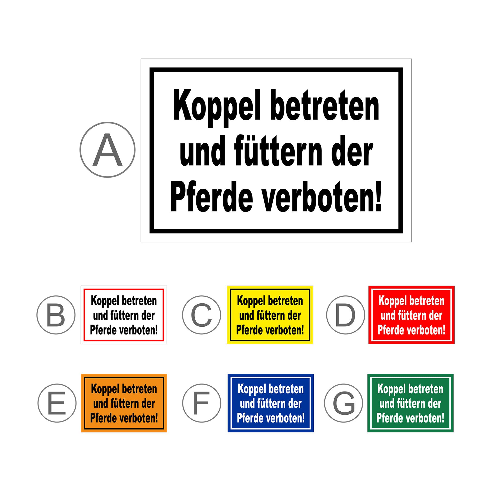 Übersichtsbild Schild Koppel betreten und Pferde füttern verboten mit allen verfügbaren Farbvarianten