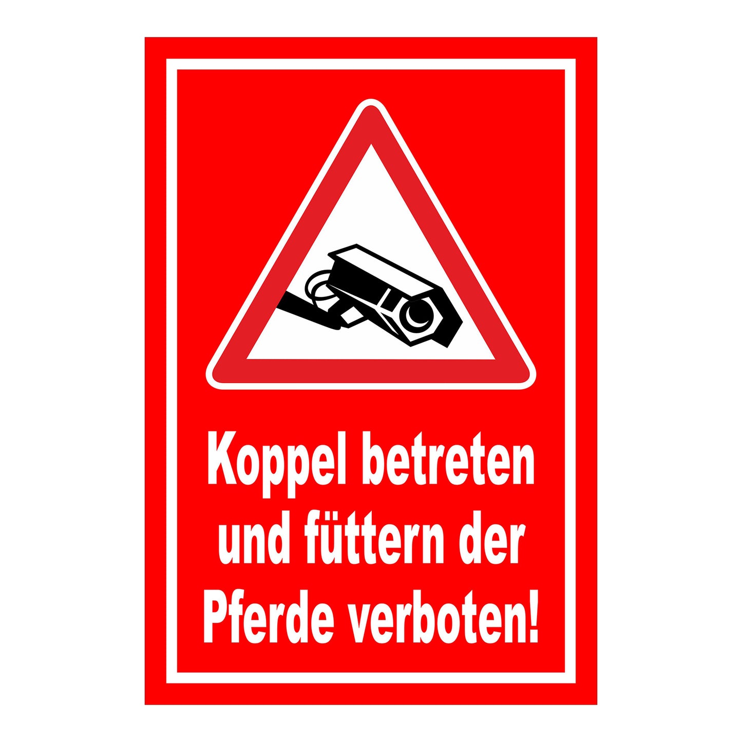 Schild Koppel betreten und Pferde füttern verboten in Rot mit weißem Rand