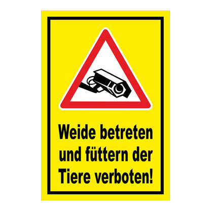 Schild Weide betreten und Tiere füttern verboten in Gelb mit schwarzem Rand