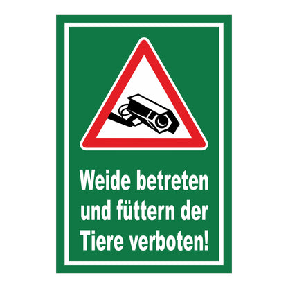 Schild Weide betreten und Tiere füttern verboten in Grün mit weißer Schrift