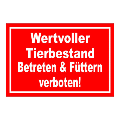 Schild Wertvoller Tierbestand Betreten & Füttern verboten in Rot Weiß mit weißem Text und weißem Rand