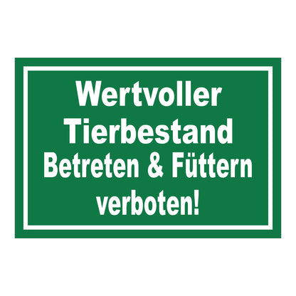Schild Wertvoller Tierbestand Betreten & Füttern verboten in Grün Weiß mit weißem Rand