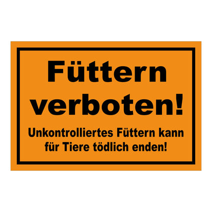 Schild Füttern verboten für Tiere in Orange mit schwarzem Text und schwarzem Rand