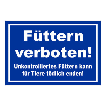 Schild Füttern verboten für Tiere in Blau mit weißem Text und weißem Rand