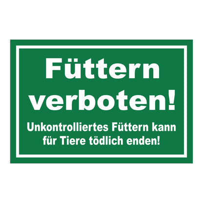 Schild Füttern verboten für Tiere in Grün mit weißem Text und weißem Rand