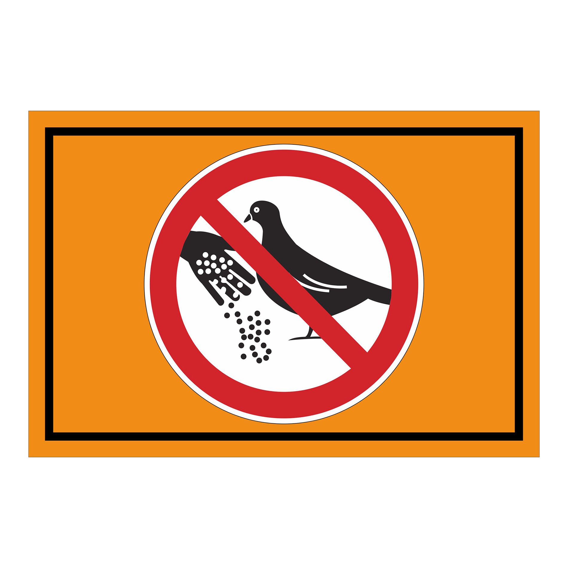 Schild Tauben nicht füttern Verbotsschild ‚Tauben nicht füttern‘ in Orange mit schwarzem Rand
