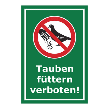 Schild Tauben füttern verboten mit Verbotszeichen in Grün mit weißem Rand
