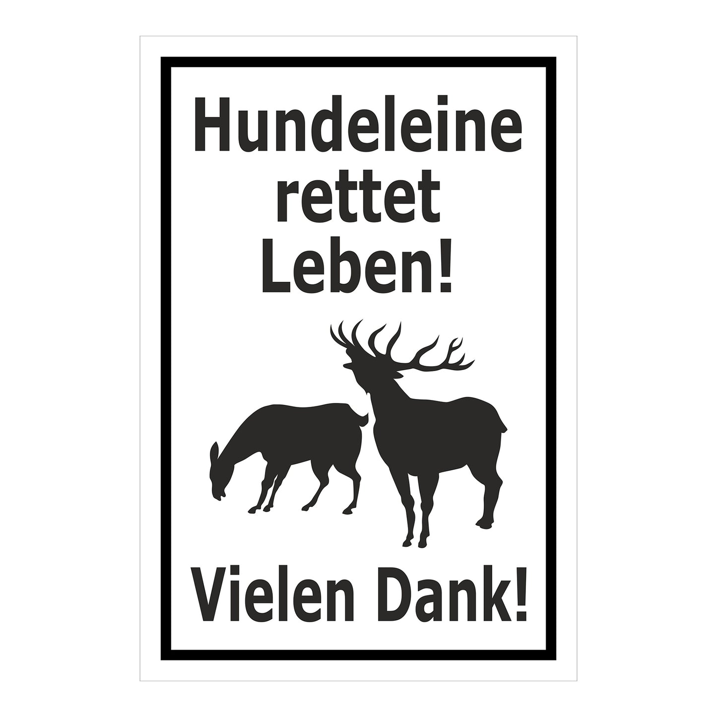 Schild Hundeleine rettet Leben – Vielen Dank