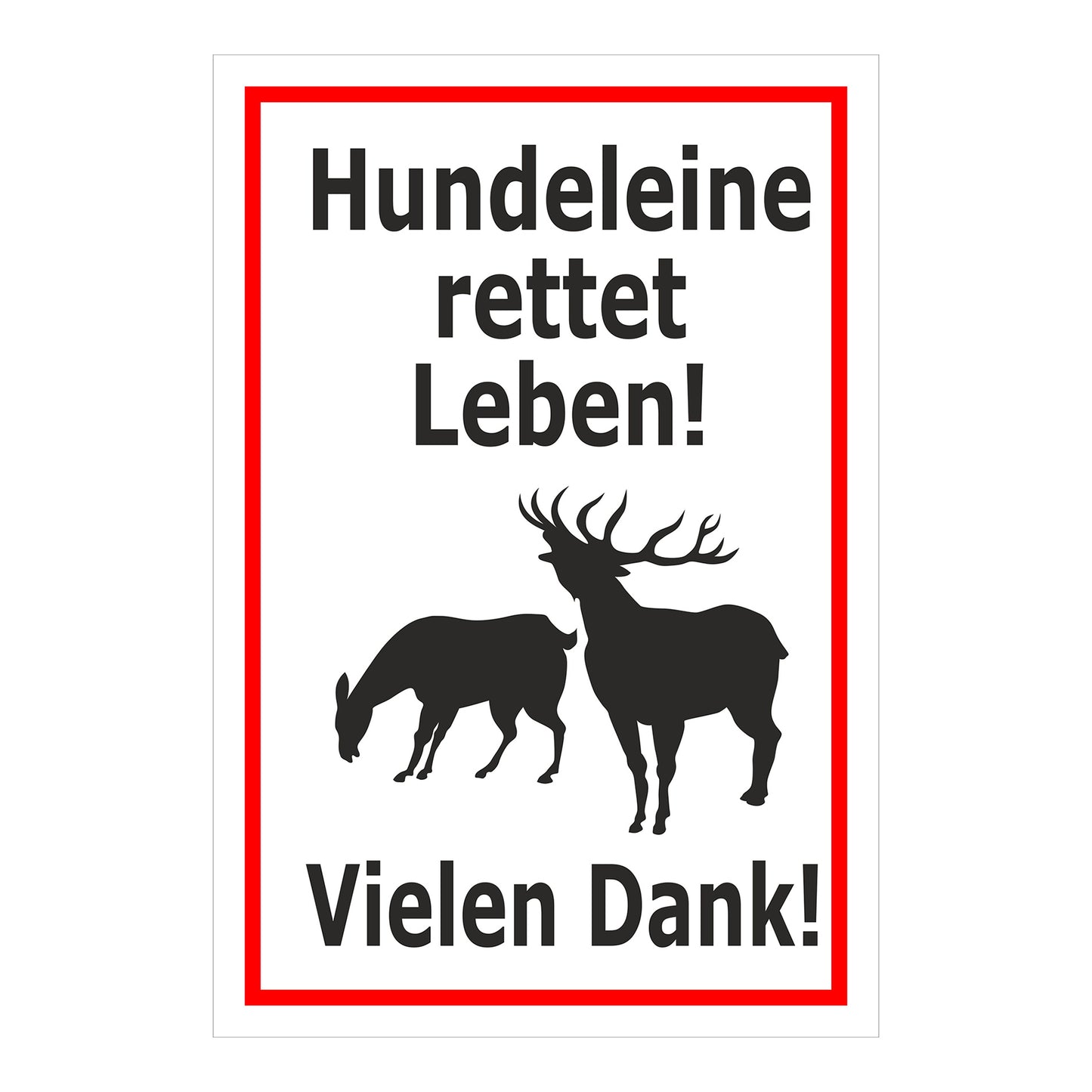 Schild Hundeleine rettet Leben – Vielen Dank