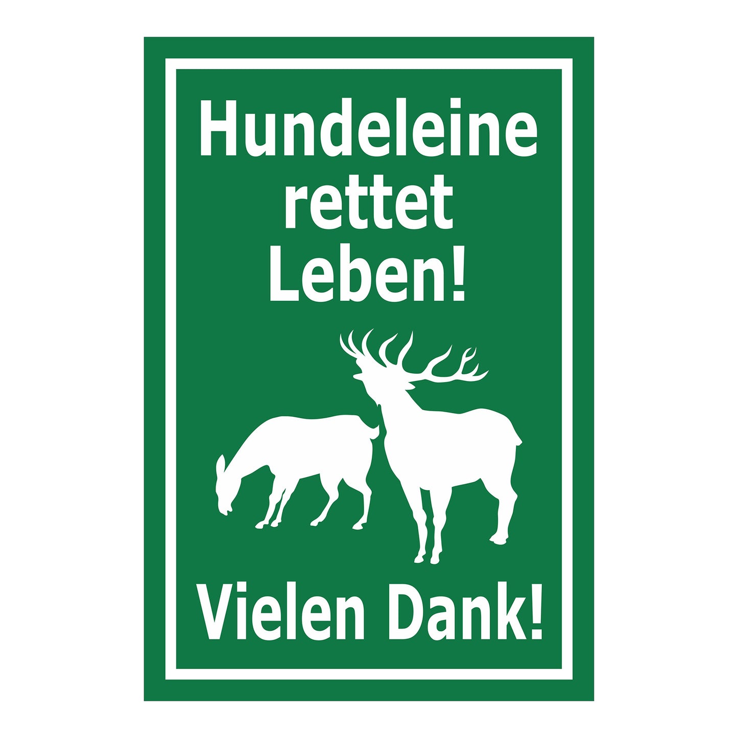 Schild Hundeleine rettet Leben – Vielen Dank