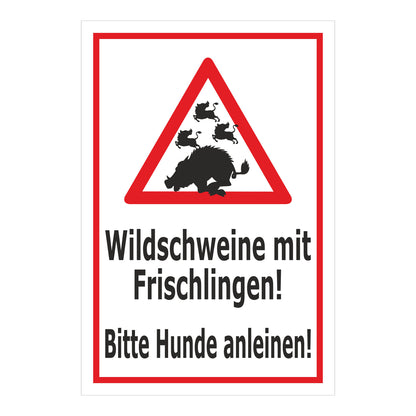 Schild Wildschweine mit Frischlingen – Bitte Hunde anleinen ‚Wildschweine mit Frischlingen! Bitte Hunde anleinen!‘ in weiß-rot