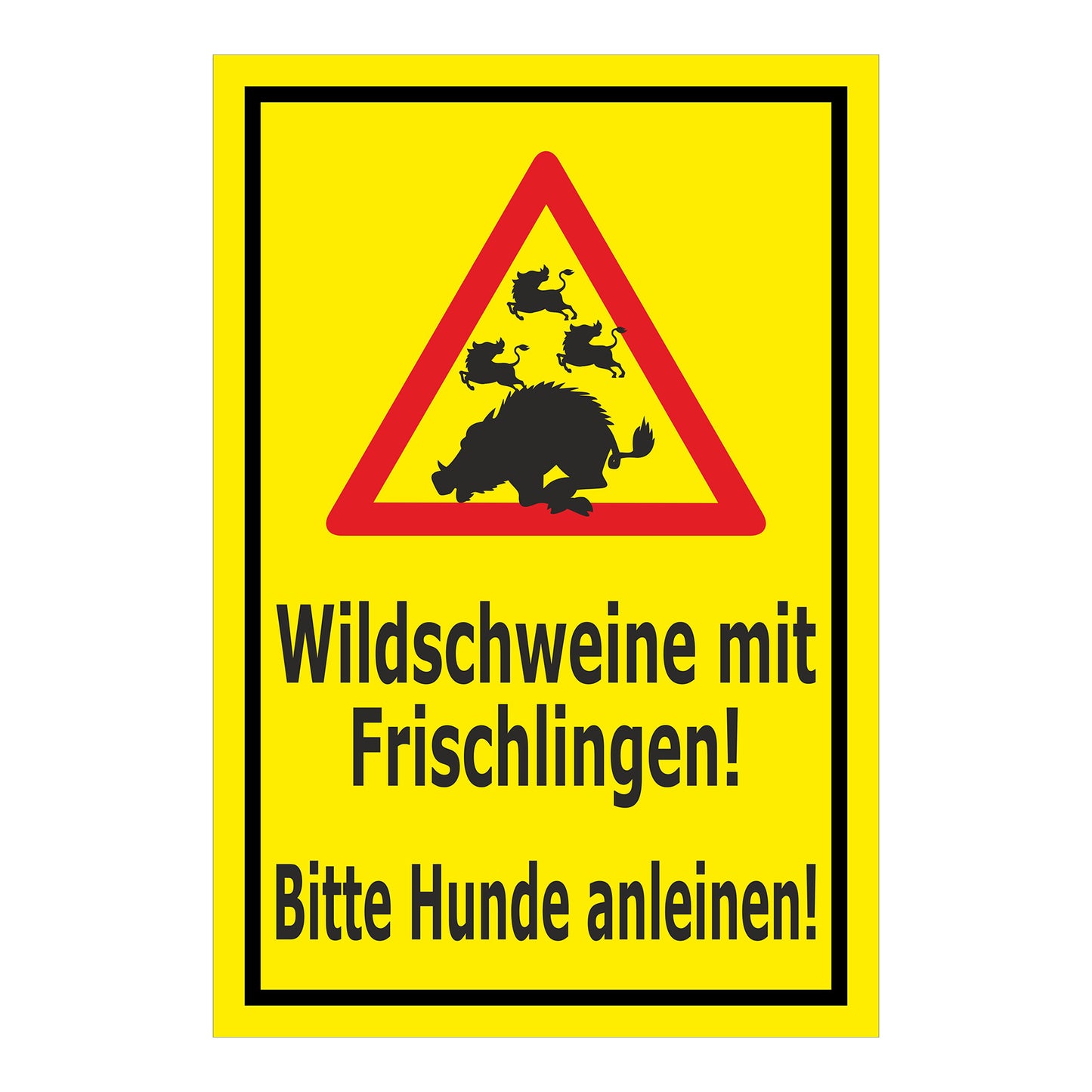 Schild Wildschweine mit Frischlingen – Bitte Hunde anleinen ‚Wildschweine mit Frischlingen! Bitte Hunde anleinen!‘ in gelb-schwarz
