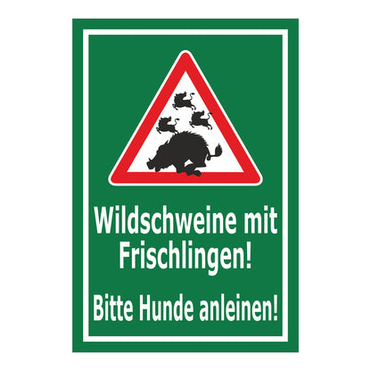 Schild Wildschweine mit Frischlingen – Bitte Hunde anleinen ‚Wildschweine mit Frischlingen! Bitte Hunde anleinen!‘ in grün-weiß