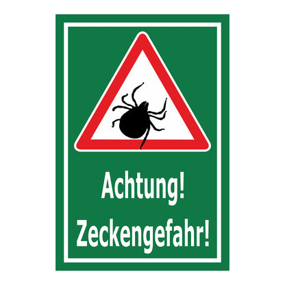 Schild Achtung – Zeckengefahr Warnhinweis ‚Achtung! Zeckengefahr!‘ in gruen