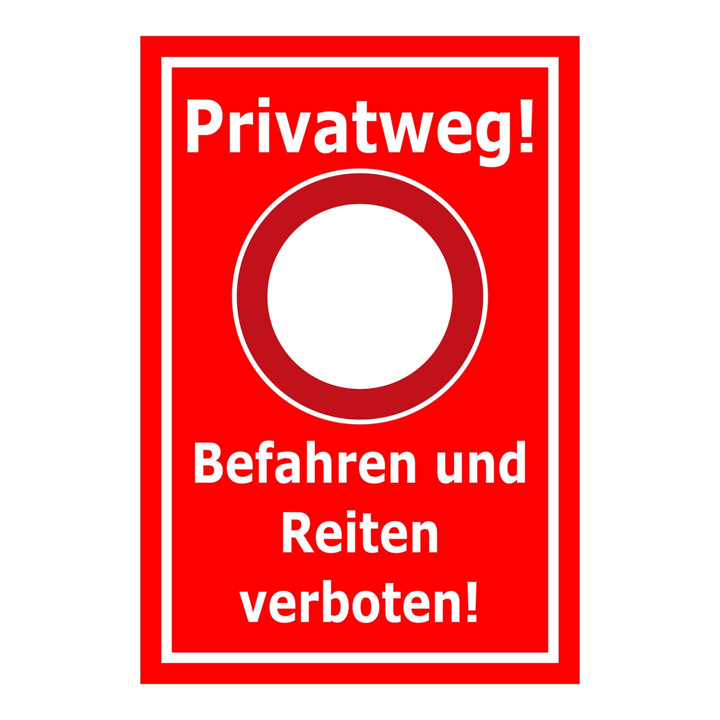 Schild Privatweg Befahren und Reiten verboten in rot