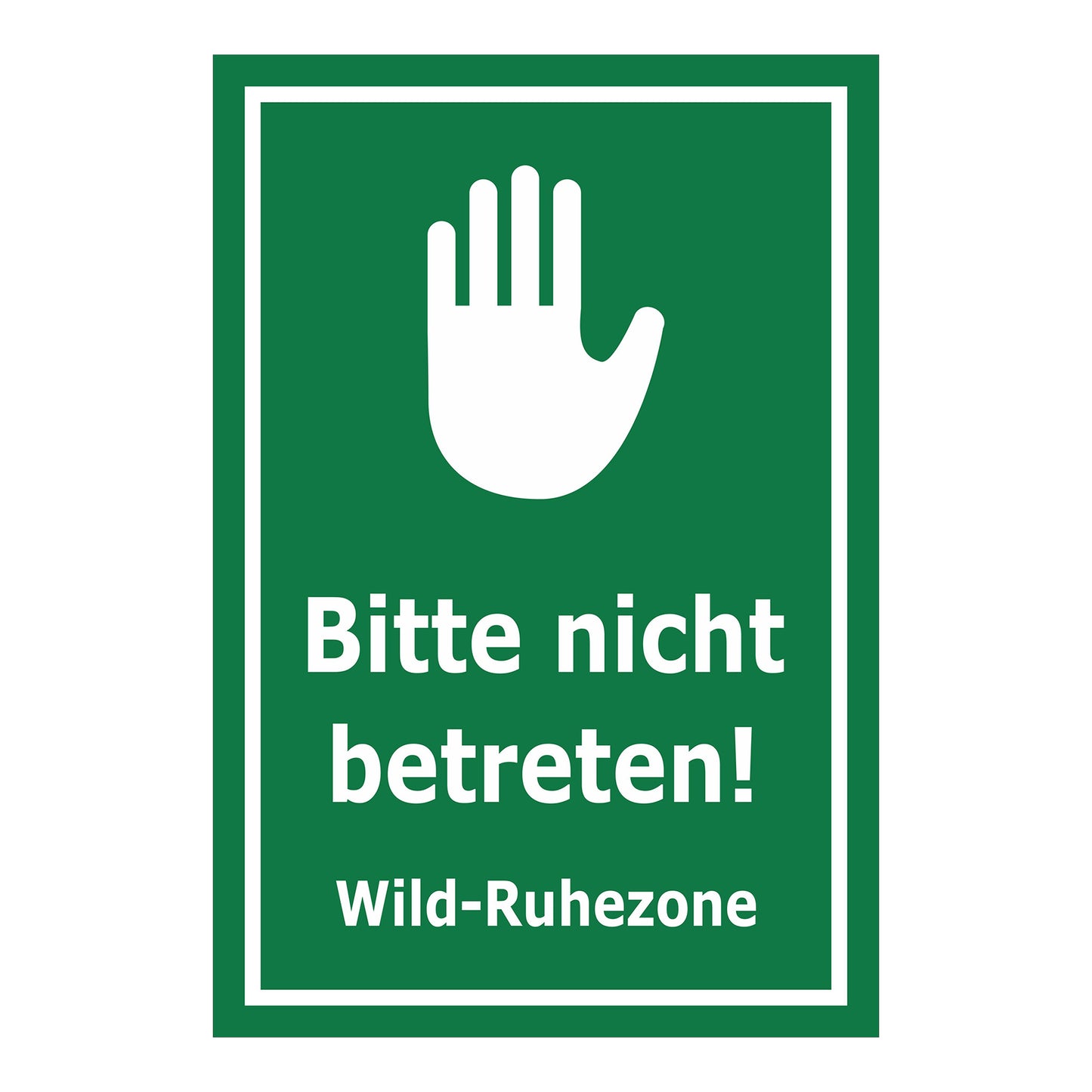 Schild Bitte nicht betreten – Wild-Ruhezone Hinweis ‚Bitte nicht betreten! Wild-Ruhezone‘ in grün mit weißem Symbol und weißem Text