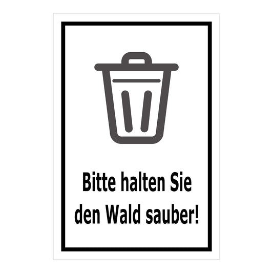 Schild Bitte halten Sie den Wald sauber – Hinweisschild mit Abfallpiktogramm „Bitte halten Sie den Wald sauber!“ in weiß mit schwarzem Rand