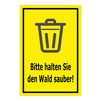 Schild Bitte halten Sie den Wald sauber – Hinweisschild mit Abfallpiktogramm „Bitte halten Sie den Wald sauber!“ in gelb mit schwarzem Rand