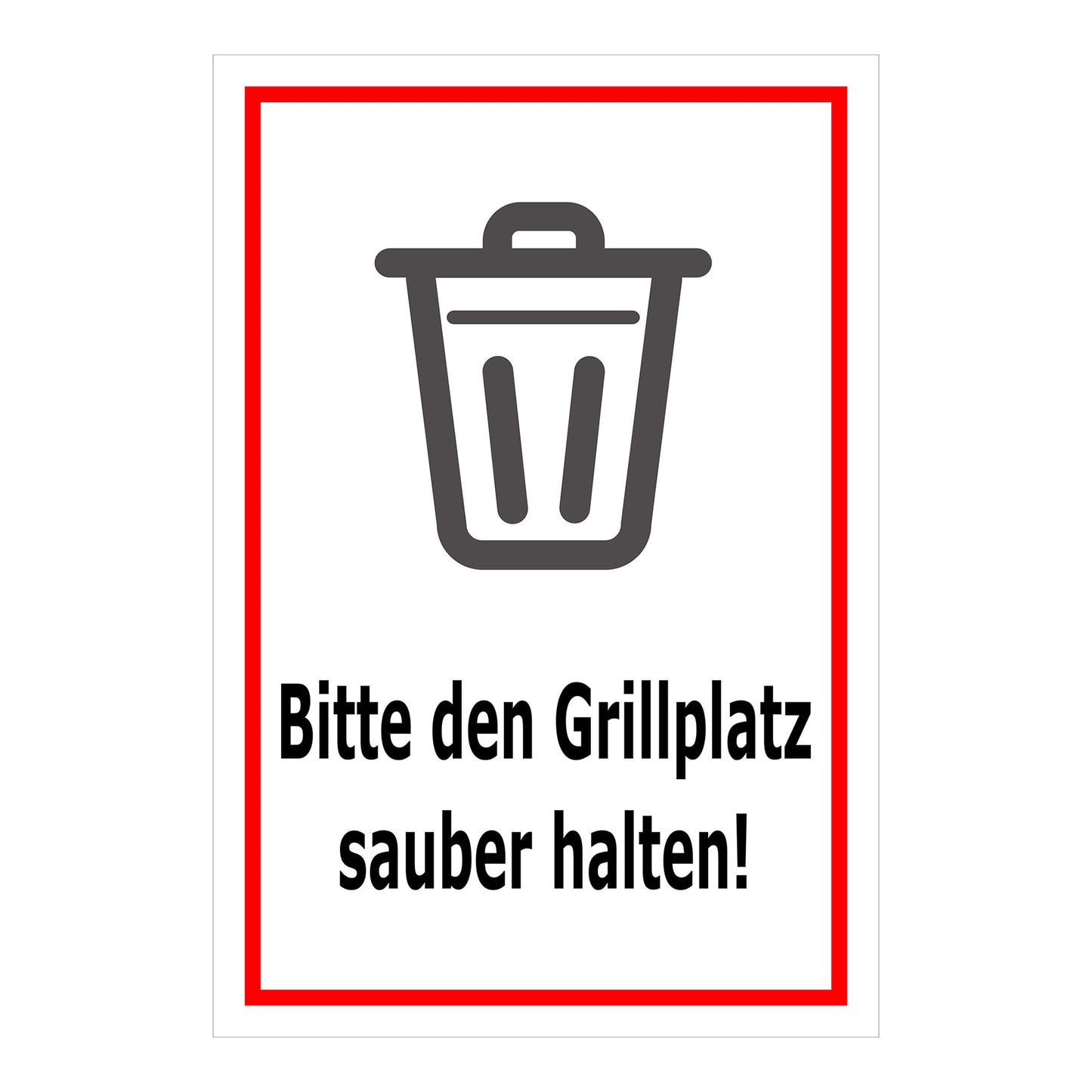 Schild Bitte den Grillplatz sauber halten – Hinweisschild mit Abfallpiktogramm „Bitte den Grillplatz sauber halten!“ in weiß mit rotem Rand