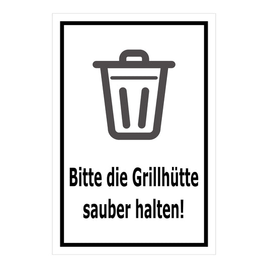 Schild Grillhütte sauber halten – Bitte beachten ‚Bitte die Grillhütte sauber halten!‘ in weiß mit schwarzem Symbol und schwarzem Rahmen