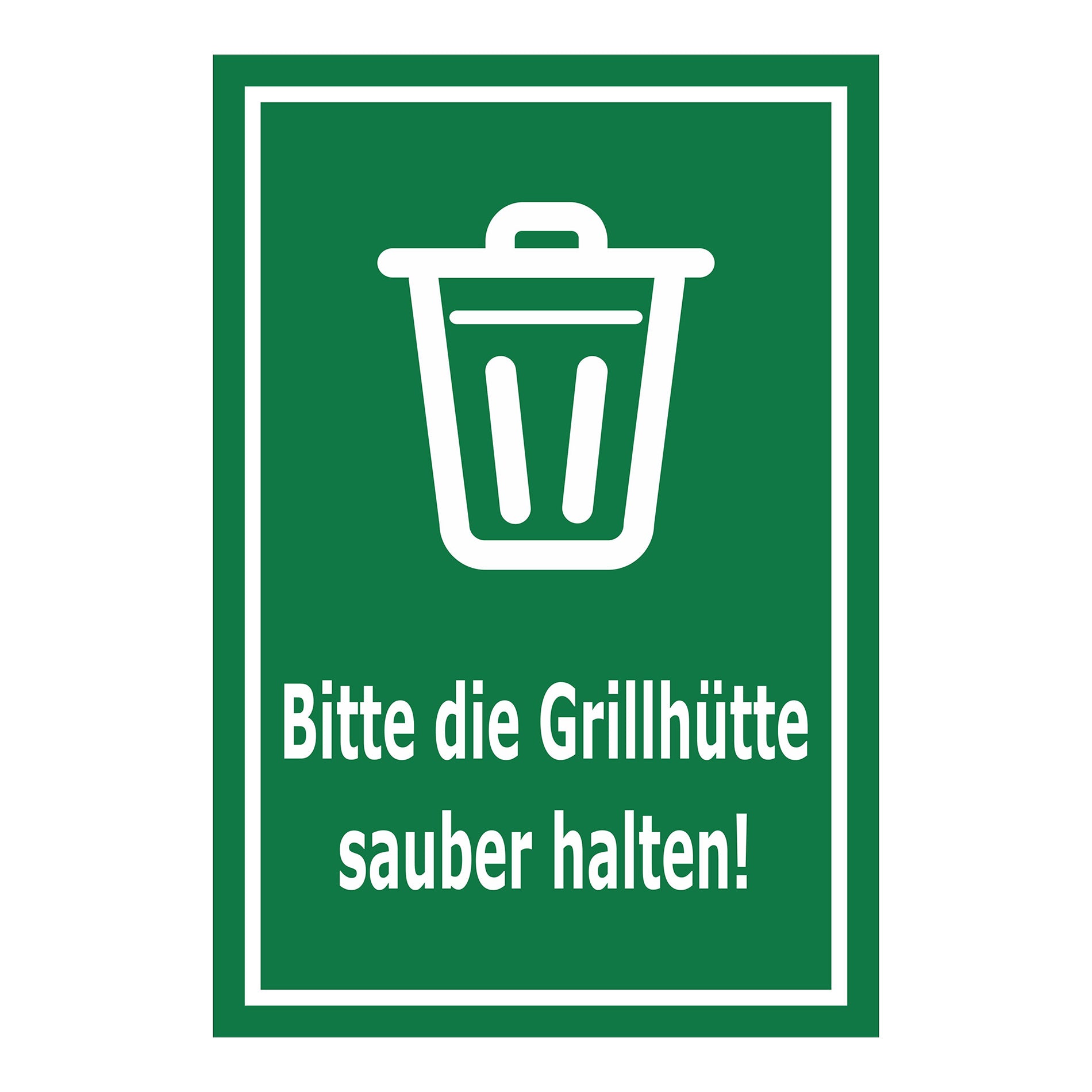Schild Grillhütte sauber halten – Bitte beachten ‚Bitte die Grillhütte sauber halten!‘ in grün mit weißem Symbol und weißem Rahmen