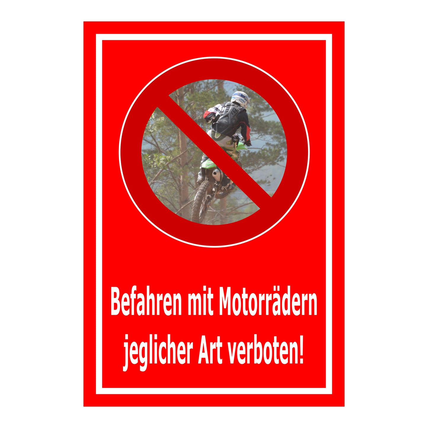 Schild Befahren mit Motorrädern verboten – jeglicher Art in rotem Hintergrund