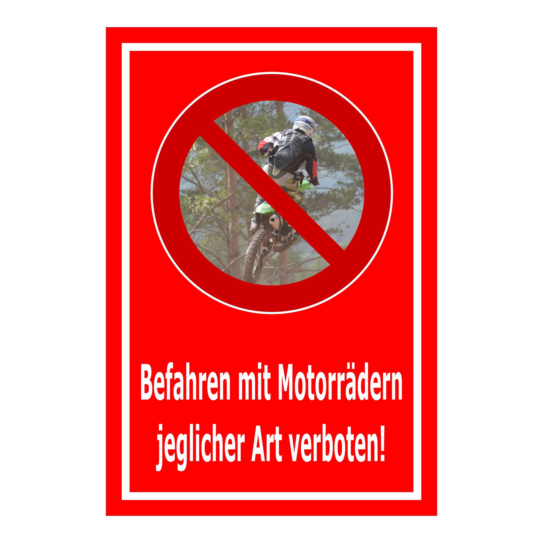 Schild Befahren mit Motorrädern verboten – jeglicher Art in rotem Hintergrund