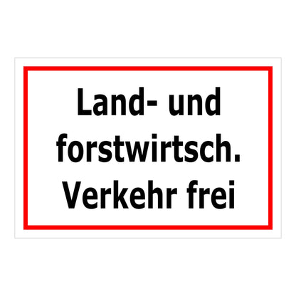 Schild Land- und forstwirtschaftlicher Verkehr frei in weißer Ausführung mit rotem Rand und schwarzer Schrift