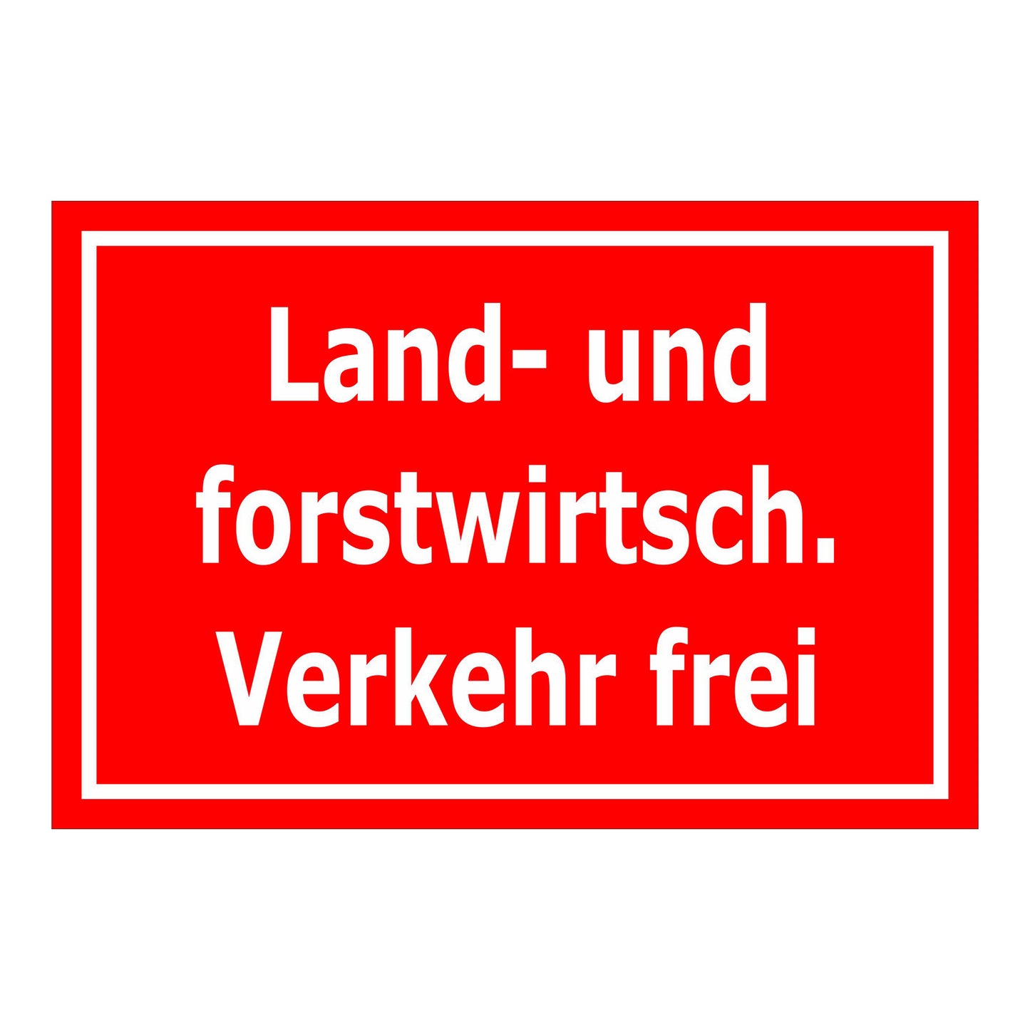 Schild Land- und forstwirtschaftlicher Verkehr frei in roter Ausführung mit weißer Schrift und weißem Rand