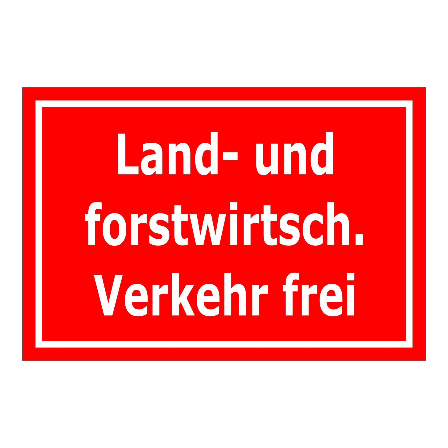 Schild Land- und forstwirtschaftlicher Verkehr frei in roter Ausführung mit weißer Schrift und weißem Rand