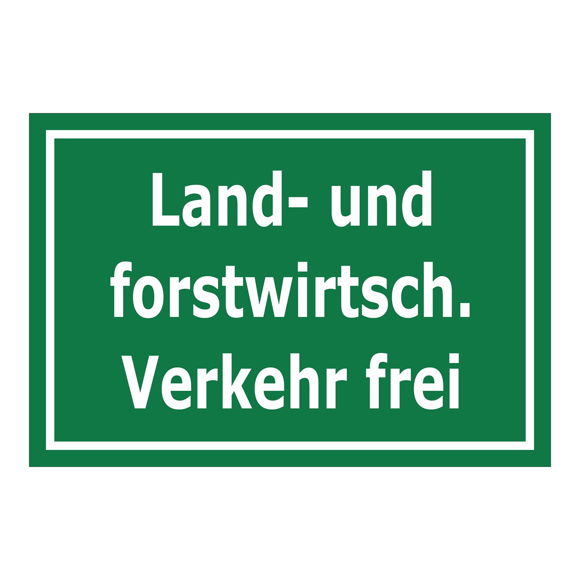 Schild Land- und forstwirtschaftlicher Verkehr frei in grüner Ausführung mit weißer Schrift und weißem Rand
