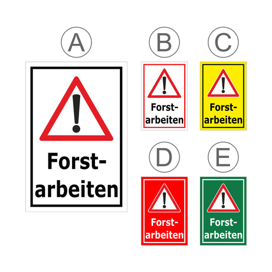 Übersichtsbild Schild Forstarbeiten – Achtung Waldarbeiten ‚Forstarbeiten‘ mit allen verfügbaren Farb- und Materialvarianten