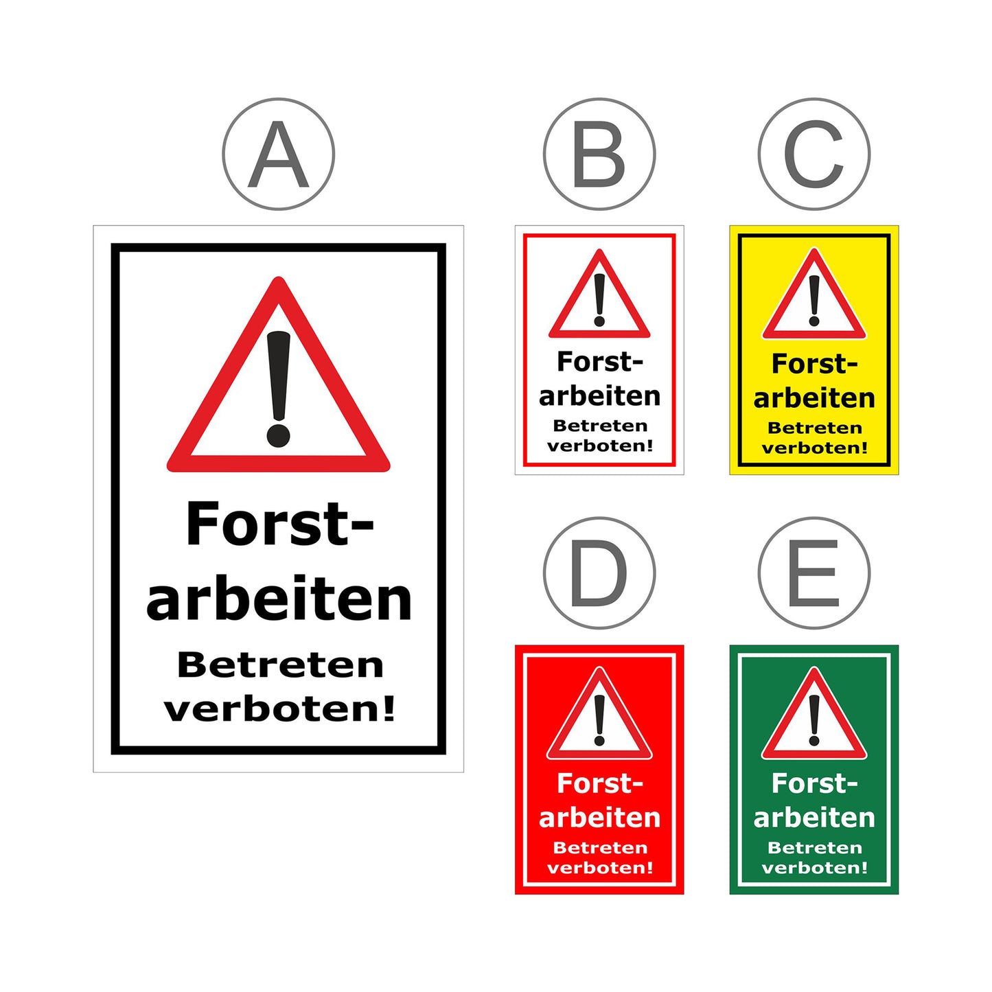 Übersichtsbild Schild Forstarbeiten – Betreten verboten Warnhinweis ‚Forstarbeiten Betreten verboten!‘ mit allen verfügbaren Farb- und Materialvarianten