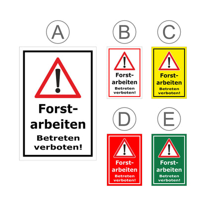 Übersichtsbild Schild Forstarbeiten – Betreten verboten Warnhinweis ‚Forstarbeiten Betreten verboten!‘ mit allen verfügbaren Farb- und Materialvarianten
