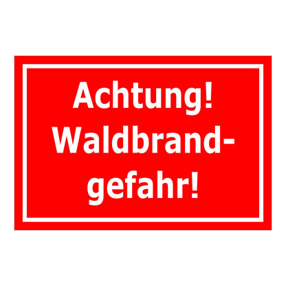 Schild Achtung Waldbrandgefahr in roter Ausführung mit weißer Schrift