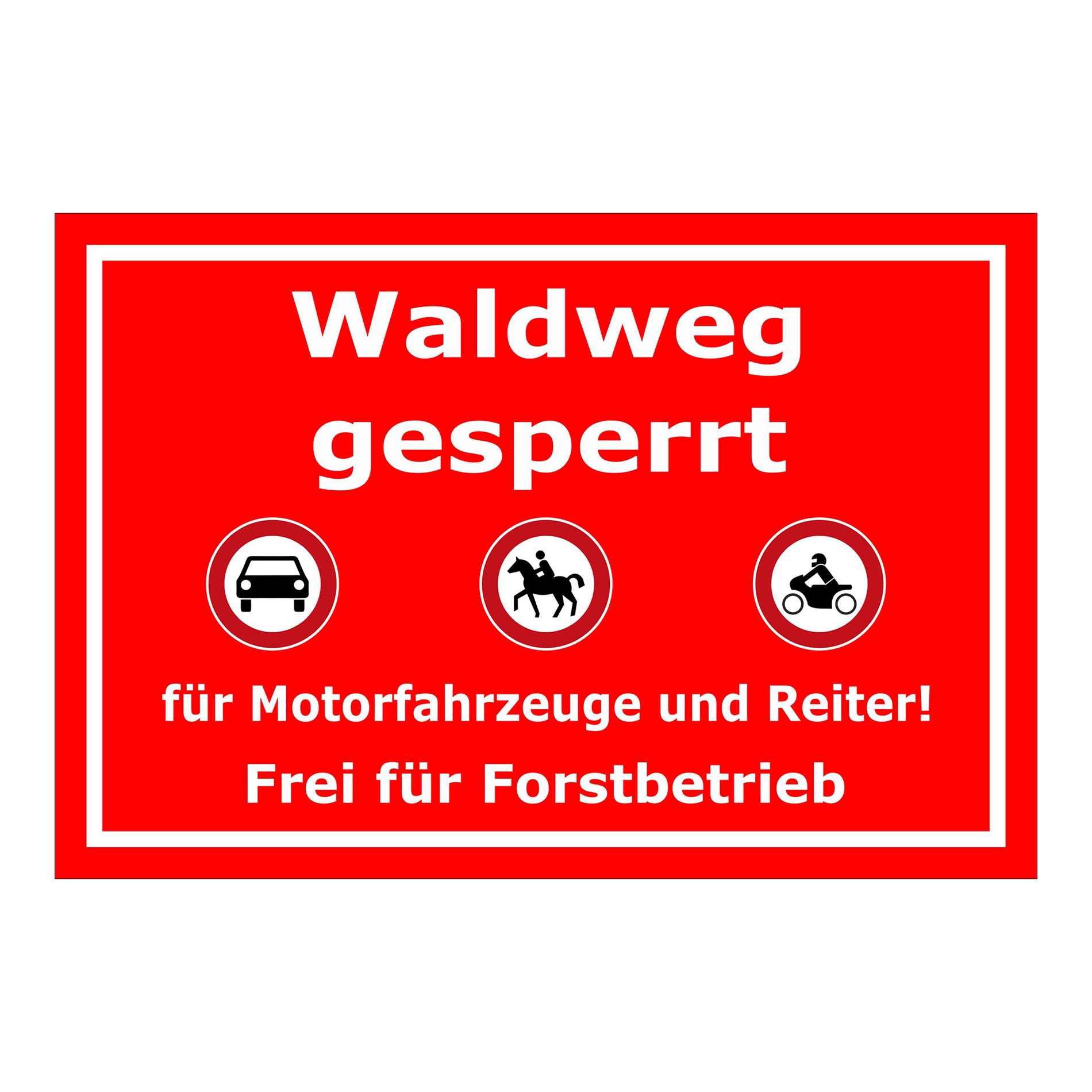 Schild Waldweg gesperrt in Rot mit weißer Schrift