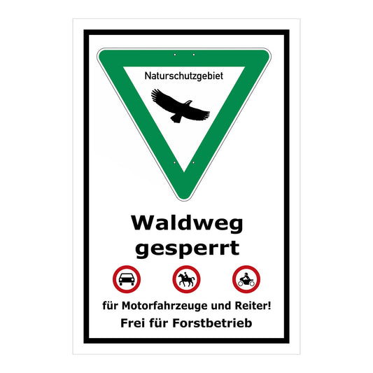Schild Waldweg gesperrt Naturschutzgebiet weiß mit schwarzem Rand