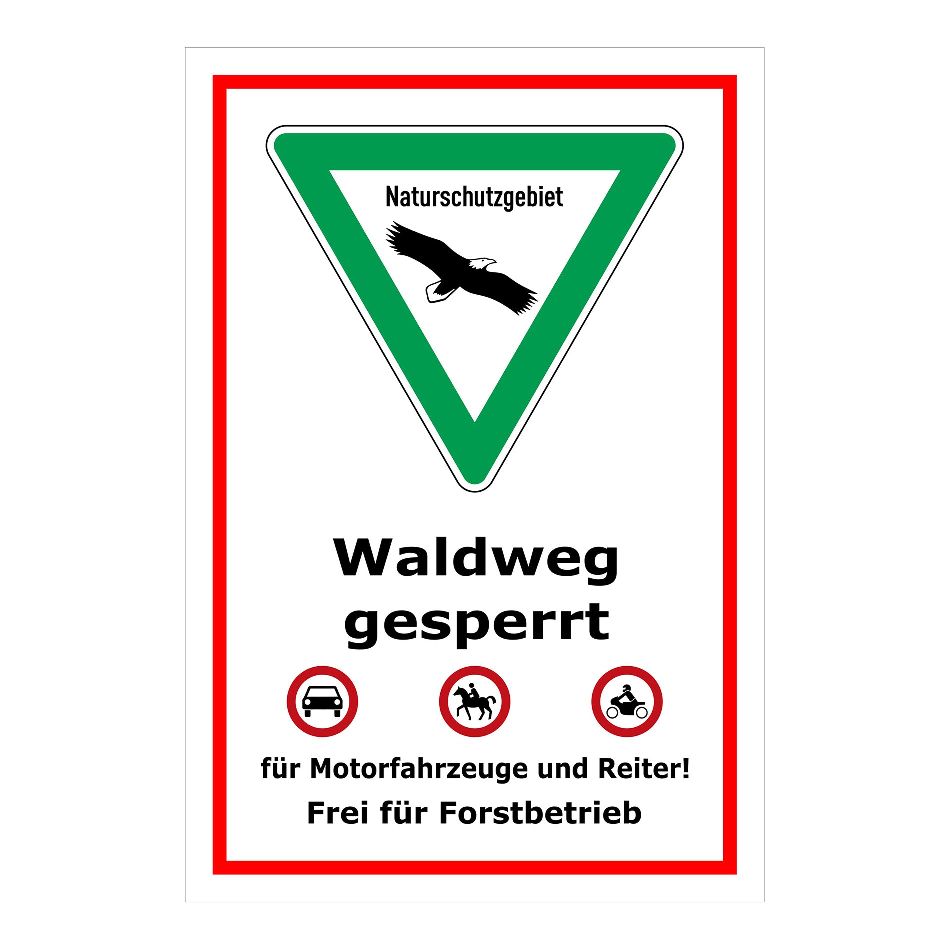Schild Naturschutzgebiet Waldweg gesperrt in weiß mit rotem Rahmen