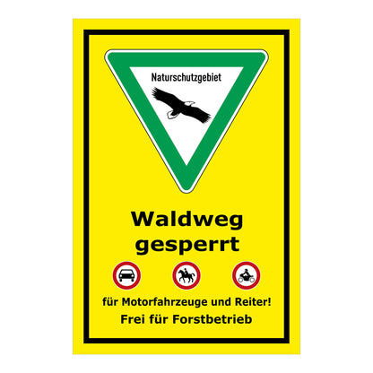 Schild Naturschutzgebiet Waldweg gesperrt in gelb mit grünem Dreieck
