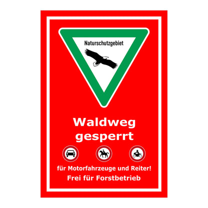 Schild Naturschutzgebiet Waldweg gesperrt in rot mit grünem Dreieck